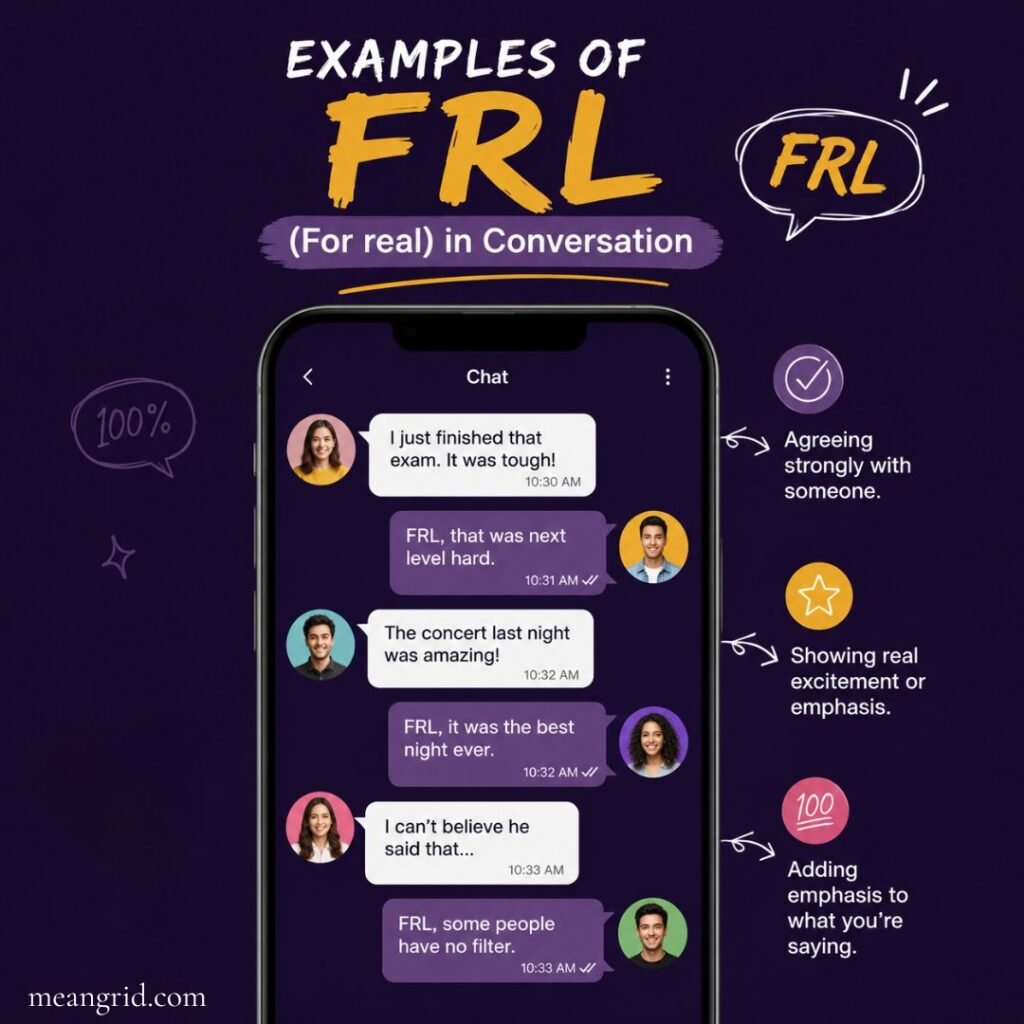 Examples of FRL in Conversation
