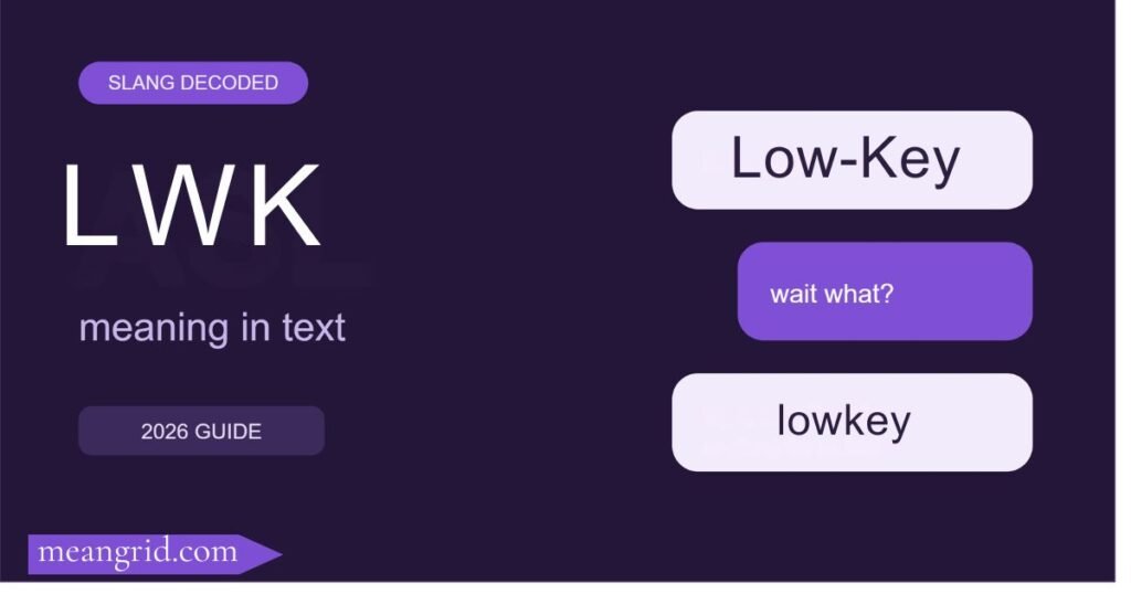 LWK Meaning in Text