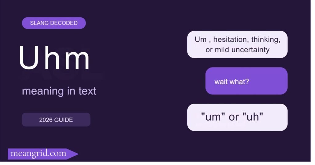 Uhm Meaning in Text