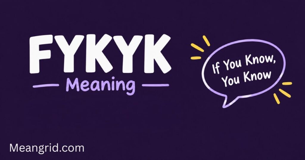 IFYKYK means “If You Know, You Know.”