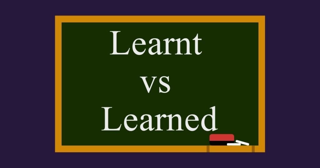 Learnt vs Learned