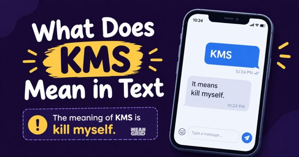 What Does KMS Mean in Text